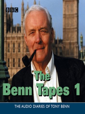 The Benn Tapes--Vol 1 - Audiobook